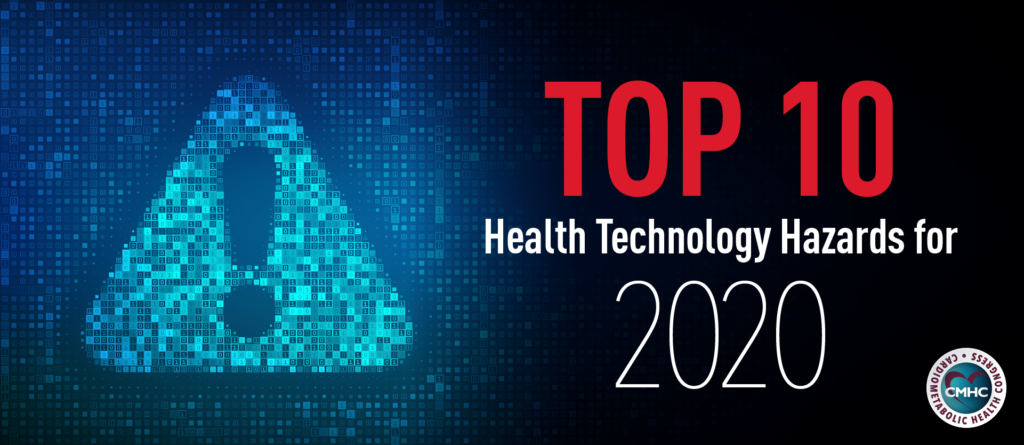 Top 10 Health Technology Hazards For 2020 - CMHC Blog