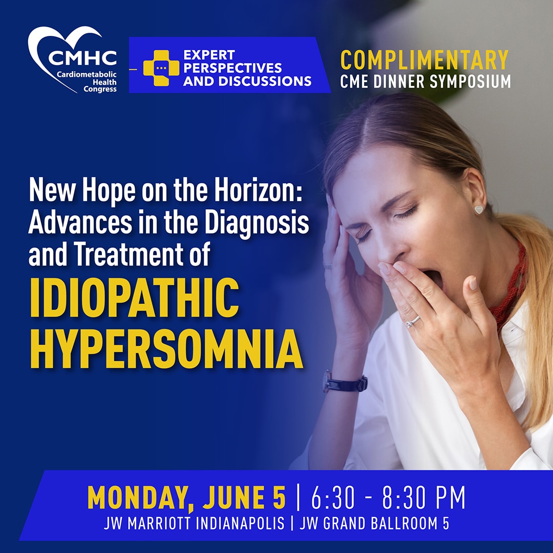 Sleep Treatment Of Idiopathic Hypersomnia | Cardiometabolic Health Congress