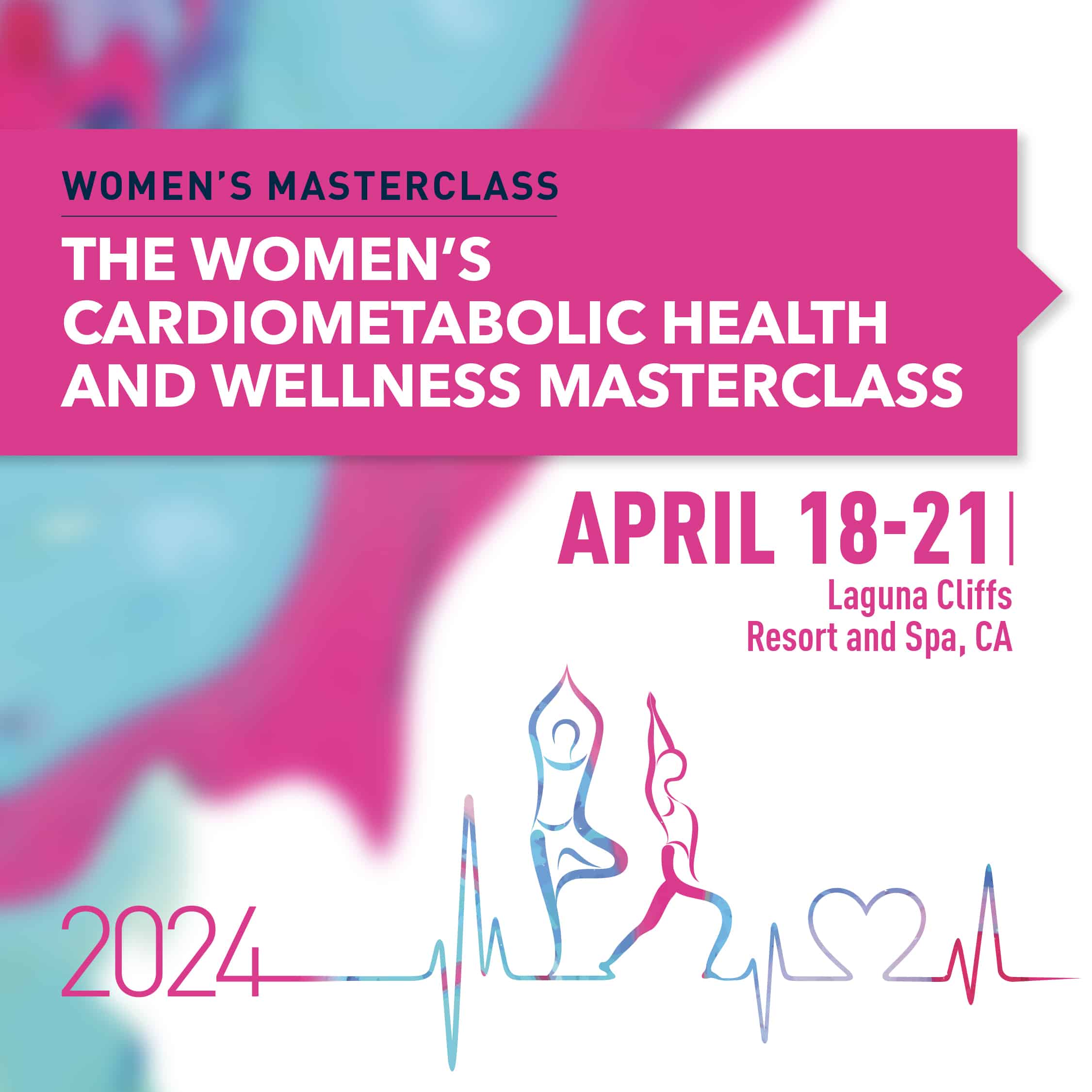 2024 CMHC Women’s Health Masterclass Registration Cardiometabolic